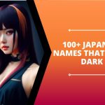 100+ Japanese Names That Mean Dark