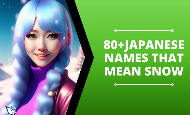 Japanese Names That Mean Snow