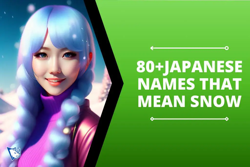 80-beautiful-japanese-names-that-mean-snow-namesrhino