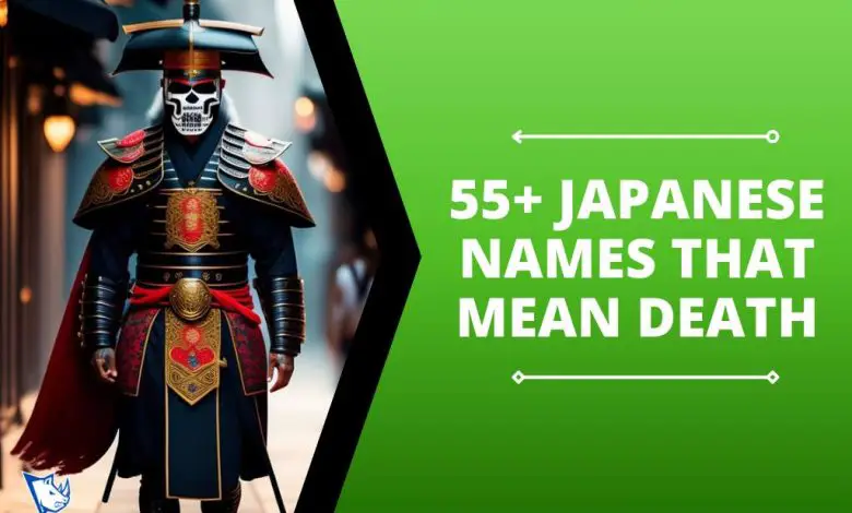 55+ Japanese Names That Mean Death