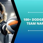 100+ Dodgeball Team Names