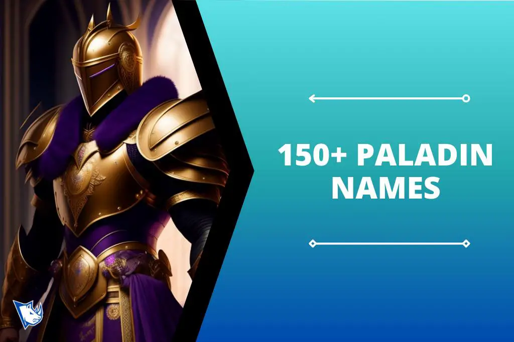 150+ Best Paladin Names to Strike Fear into Darkness! - NamesRhino