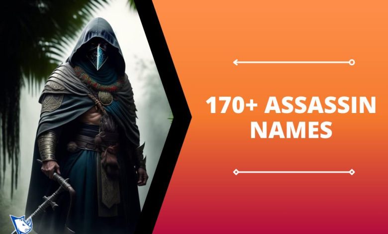 170+ Assassin Names