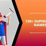 130+ Superhero Names