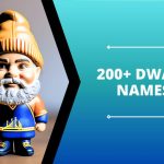 200+ Fantasy Names For Dwarves World