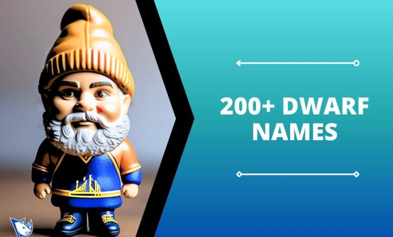200+ Fantasy Names For Dwarves World