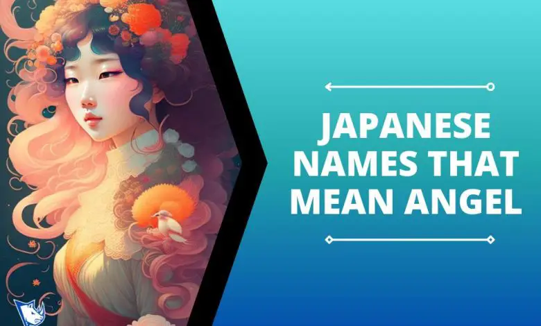 Japanese Names That Mean Angel