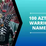 100 Aztec Warrior Names