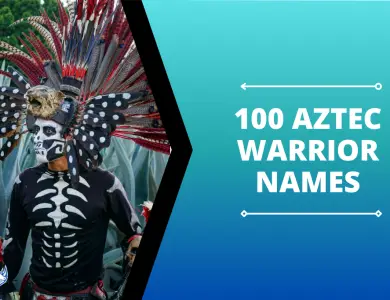 100 Aztec Warrior Names