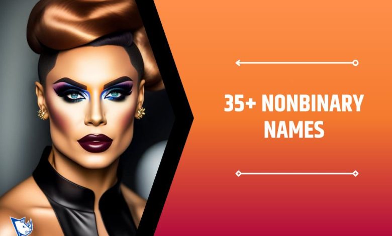 35+ Nonbinary Names