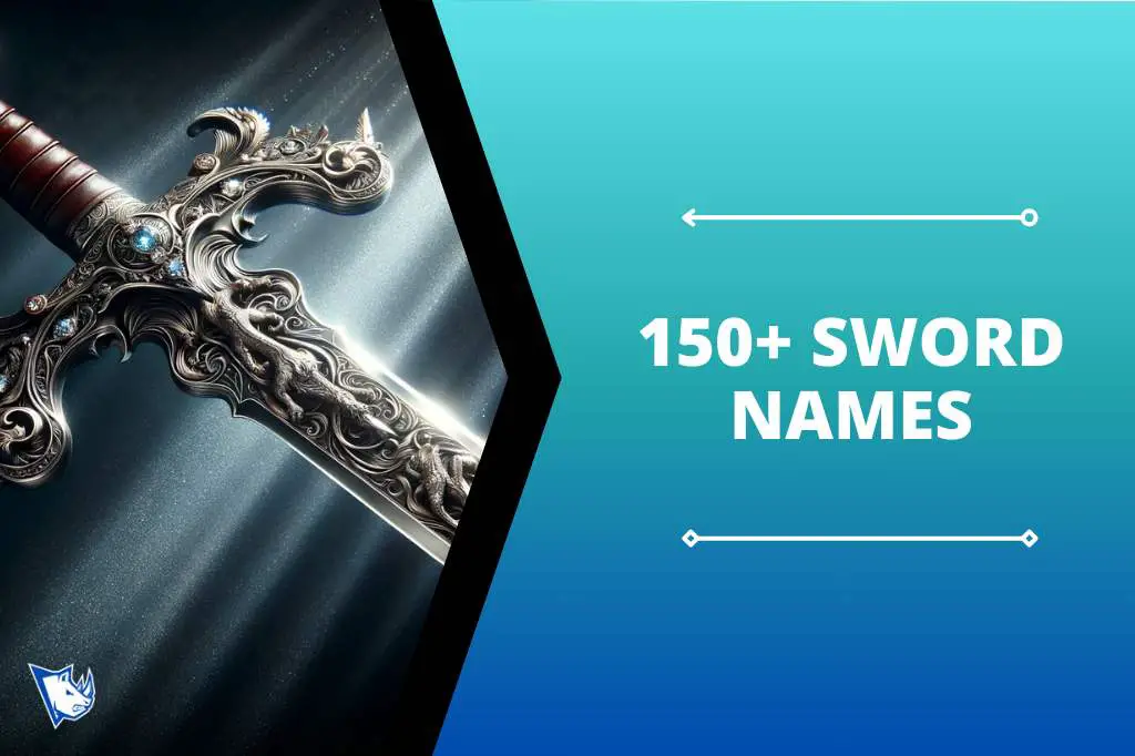 150+ Sword Names For Legends Of Steel - NamesRhino